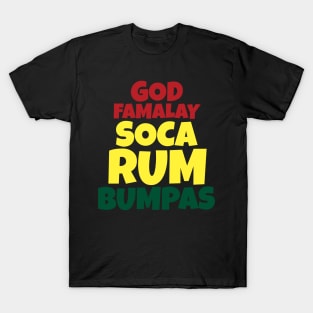 God - Famalay - Soca - Rum - Bumpas Print - Soca Mode T-Shirt